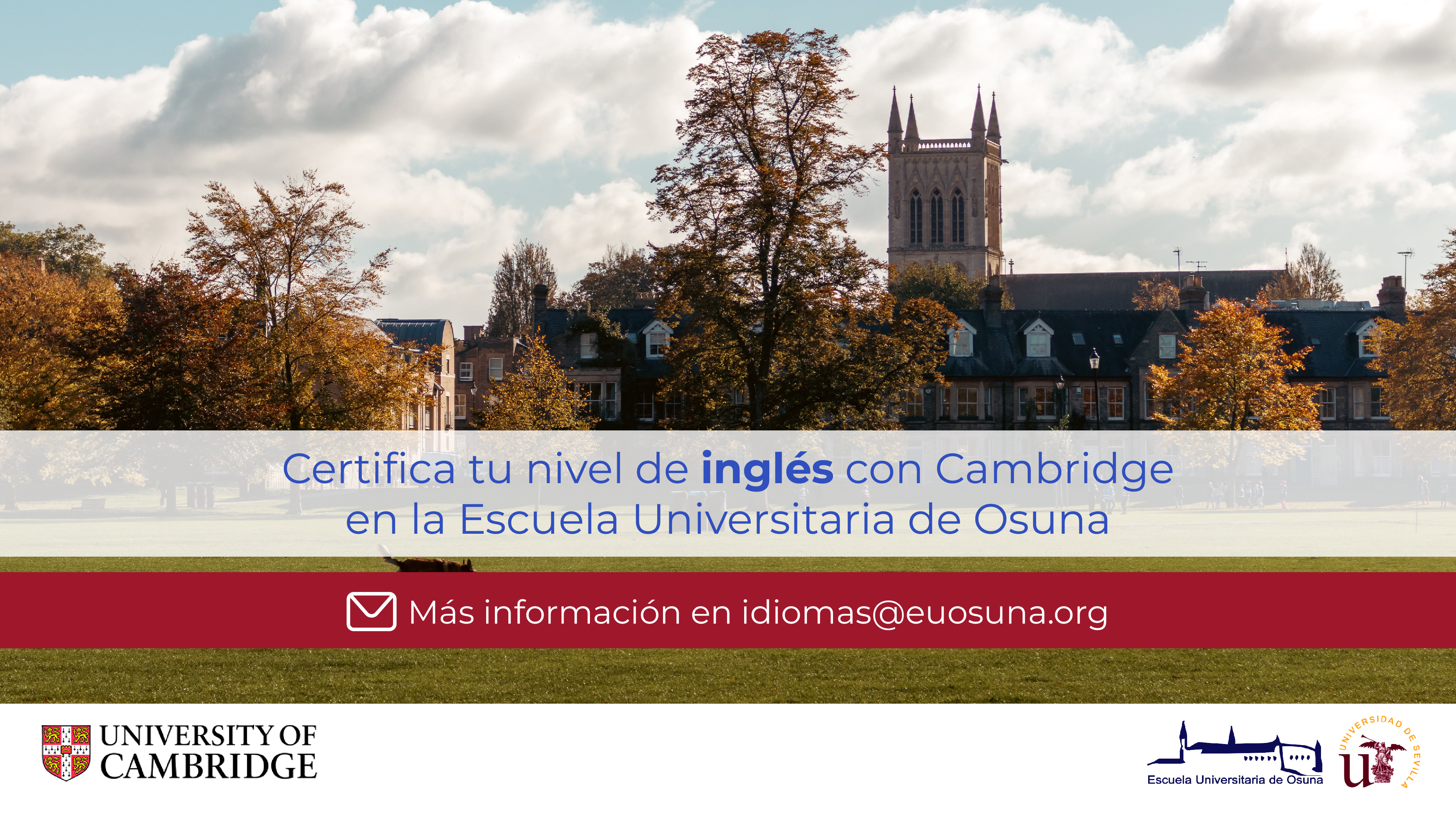 Certifica tu nivel de INGLÉS con Cambridge en Escuela Universitaria de Osuna