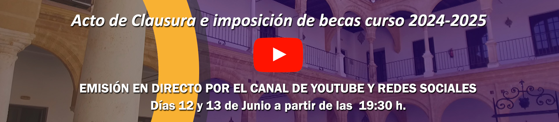 Acto de Clausura e Imposición de Becas Curso 2024/2025